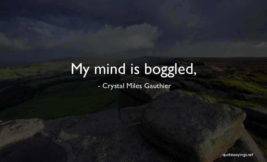 Romancing Her Quotes By Crystal Miles Gauthier Romancing Her Quotes By Crystal Miles Gauthier