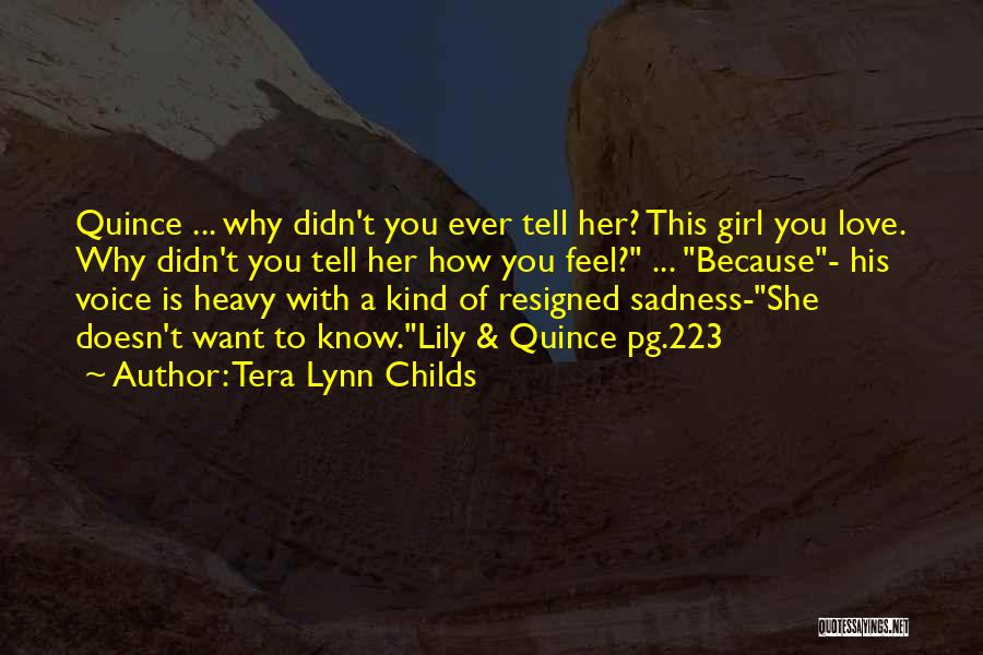 Romanee Quotes By Tera Lynn Childs