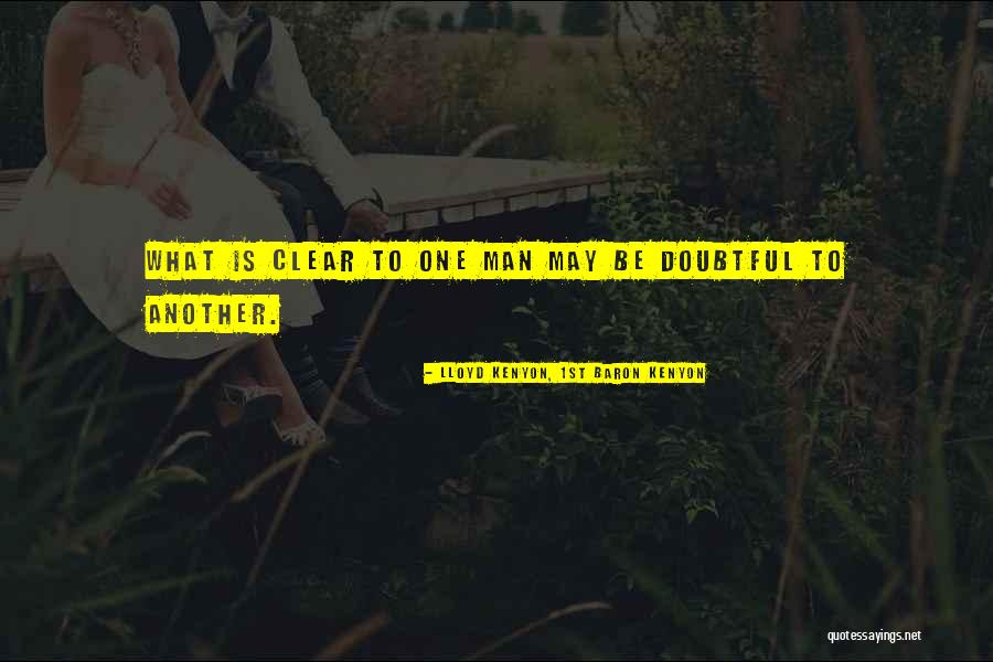Romanesc Quotes By Lloyd Kenyon, 1st Baron Kenyon Romanesc Quotes By Lloyd Kenyon, 1st Baron Kenyon