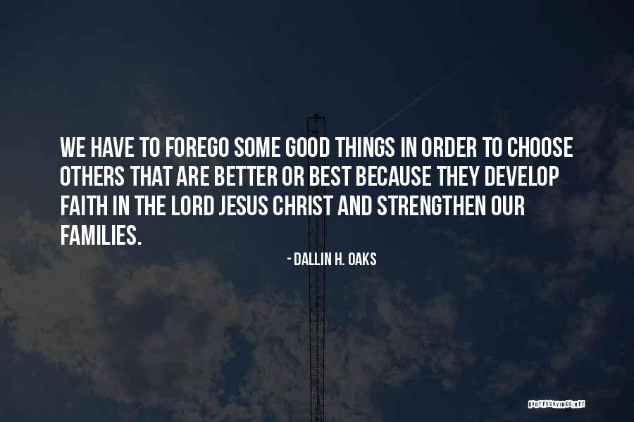 Romanescos Quotes By Dallin H. Oaks Romanescos Quotes By Dallin H. Oaks