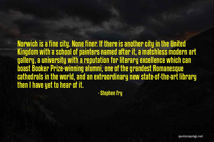 Romanesque Cathedrals Quotes By Stephen Fry Romanesque Cathedrals Quotes By Stephen Fry