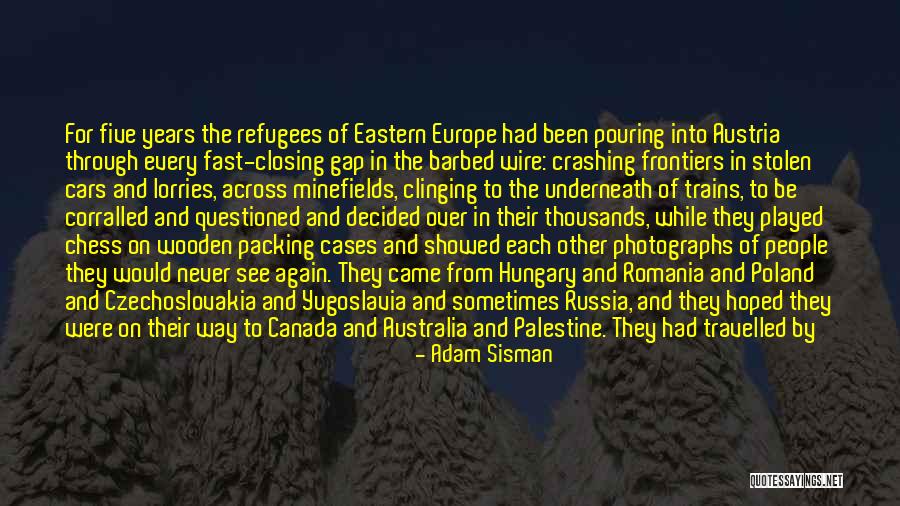 Romania Europe Quotes By Adam Sisman Romania Europe Quotes By Adam Sisman