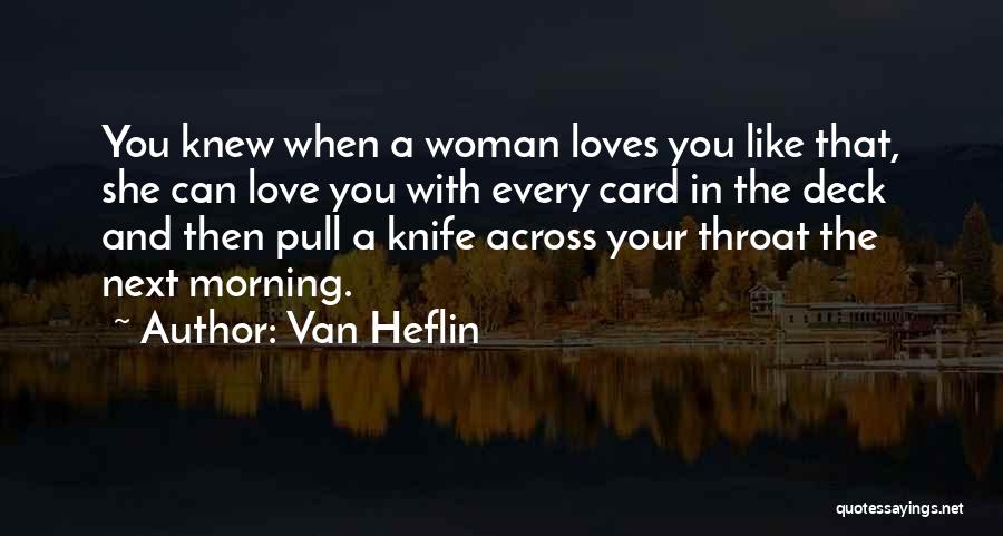Romanies Cafe Quotes By Van Heflin Romanies Cafe Quotes By Van Heflin