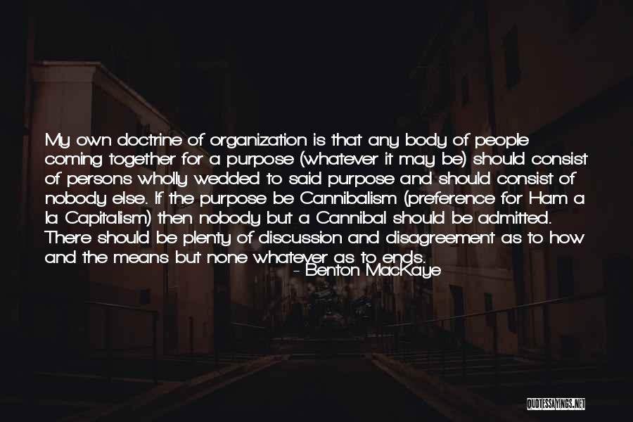 Romanovsky Law Quotes By Benton MacKaye Romanovsky Law Quotes By Benton MacKaye