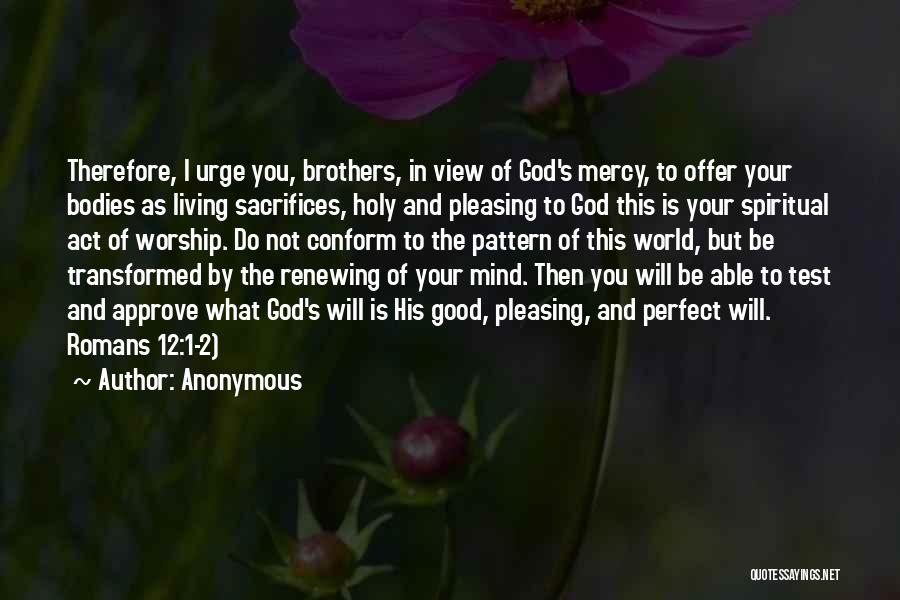 Romans 1 Quotes By Anonymous