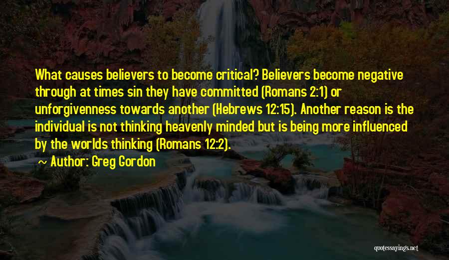 Romans 1 Quotes By Greg Gordon