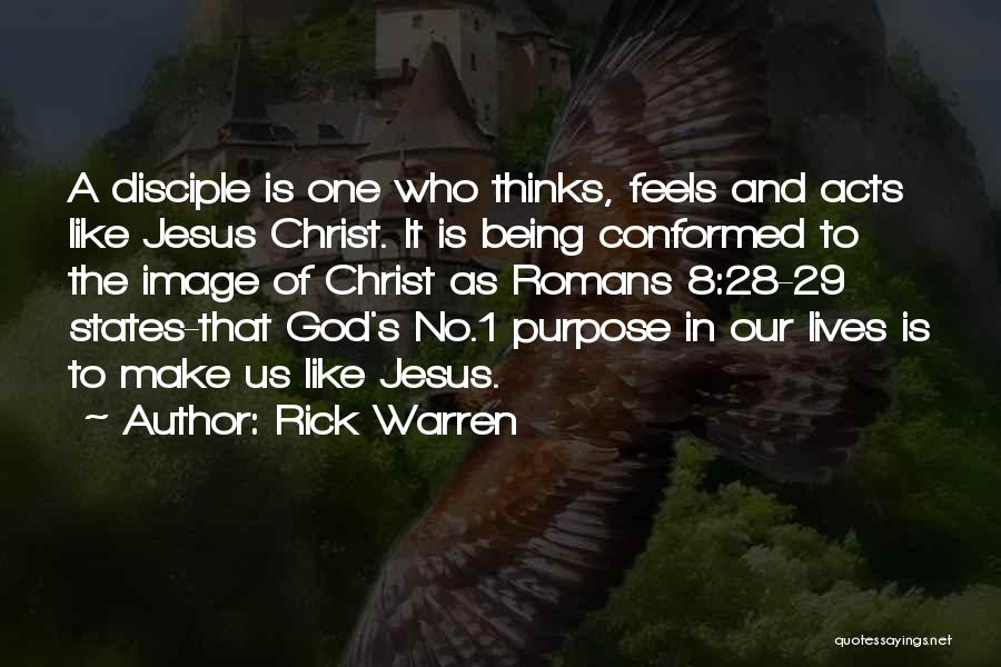 Romans 1 Quotes By Rick Warren