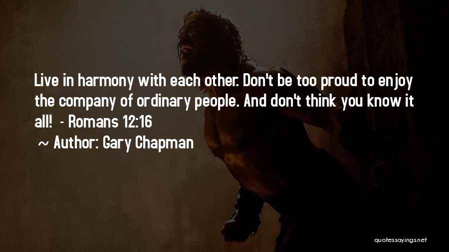 Romans 12 Quotes By Gary Chapman