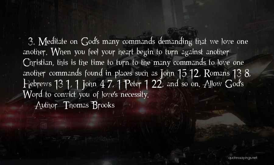 Romans 12 Quotes By Thomas Brooks