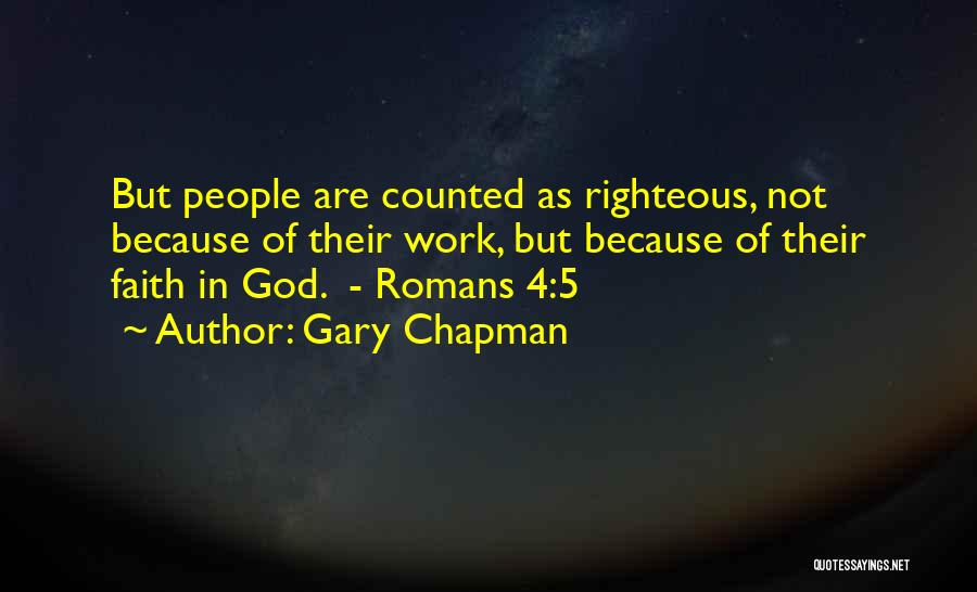 Romans 5 Quotes By Gary Chapman