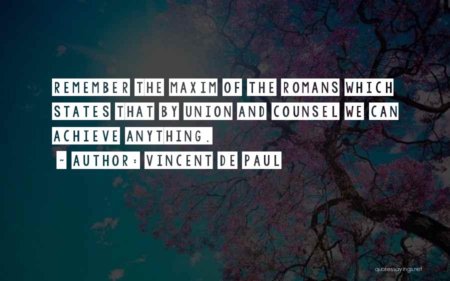 Romans 5 Quotes By Vincent De Paul