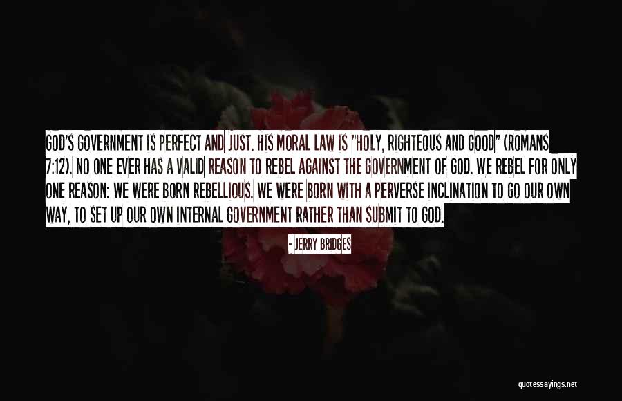 Romans 7 Quotes By Jerry Bridges
