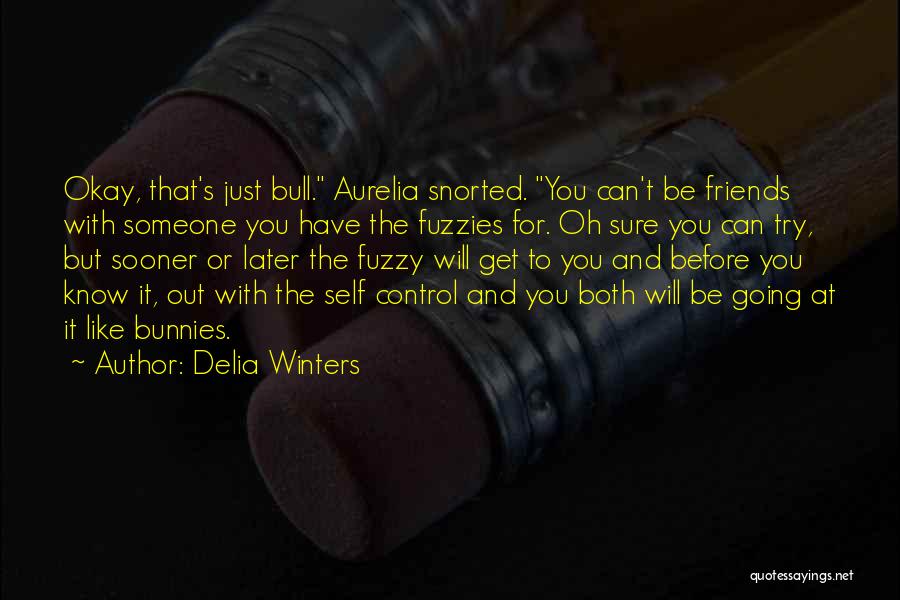 Romantic And Comedy Quotes By Delia Winters