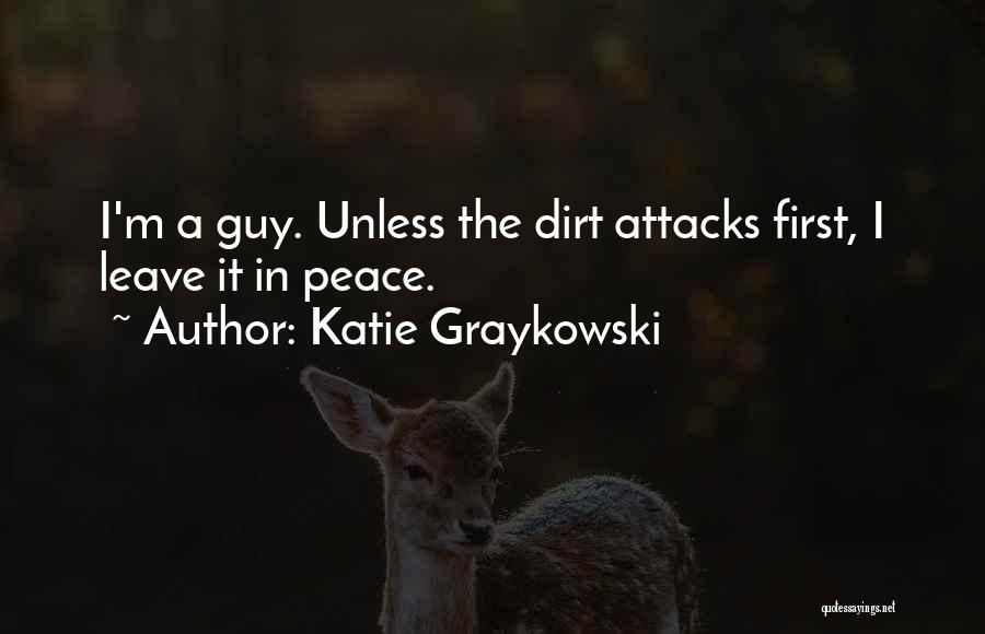 Romantic And Comedy Quotes By Katie Graykowski