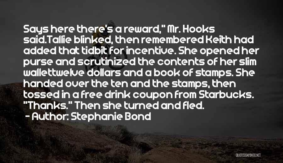Romantic And Comedy Quotes By Stephanie Bond