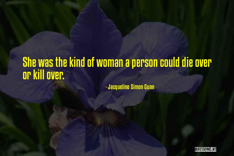 Romantic And Crazy Love Quotes By Jacqueline Simon Gunn