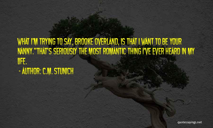 Romantic And Cute Quotes By C.M. Stunich