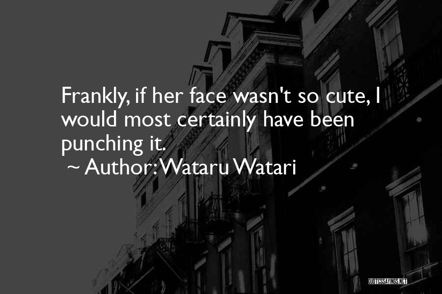 Romantic And Cute Quotes By Wataru Watari