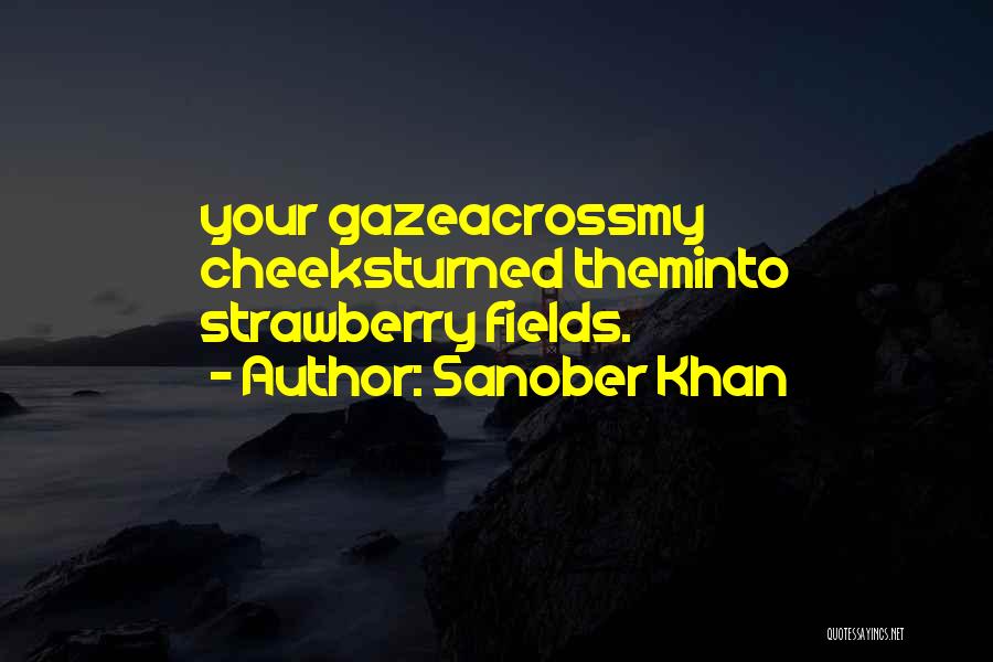 Romantic Blushing Quotes By Sanober Khan