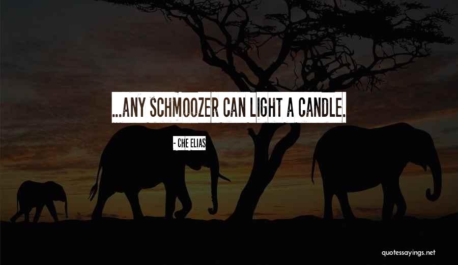 Romantic Candle Quotes By Che Elias Romantic Candle Quotes By Che Elias