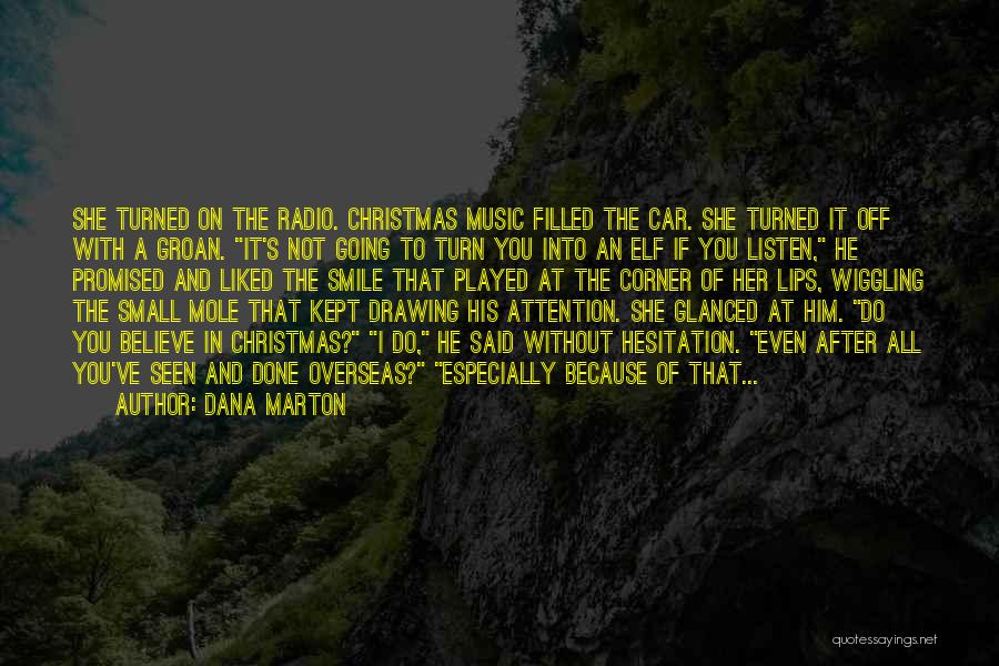 Romantic Car Quotes By Dana Marton