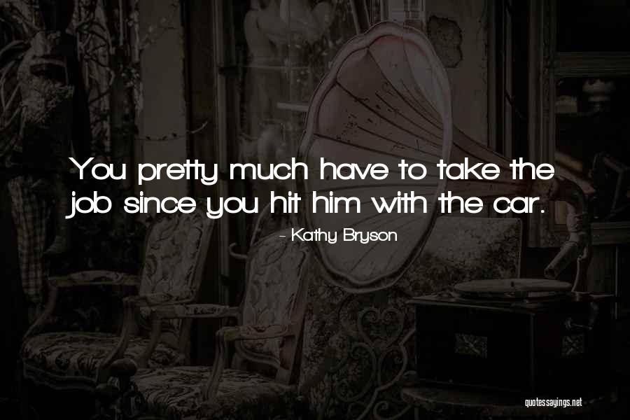 Romantic Car Quotes By Kathy Bryson Romantic Car Quotes By Kathy Bryson