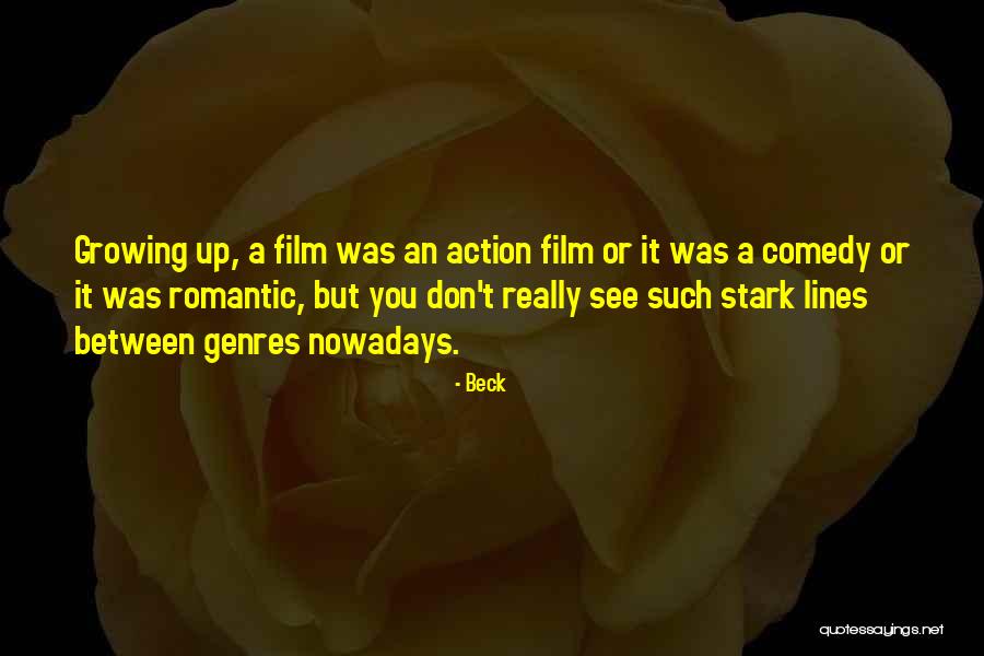Romantic Comedy Film Quotes By Beck