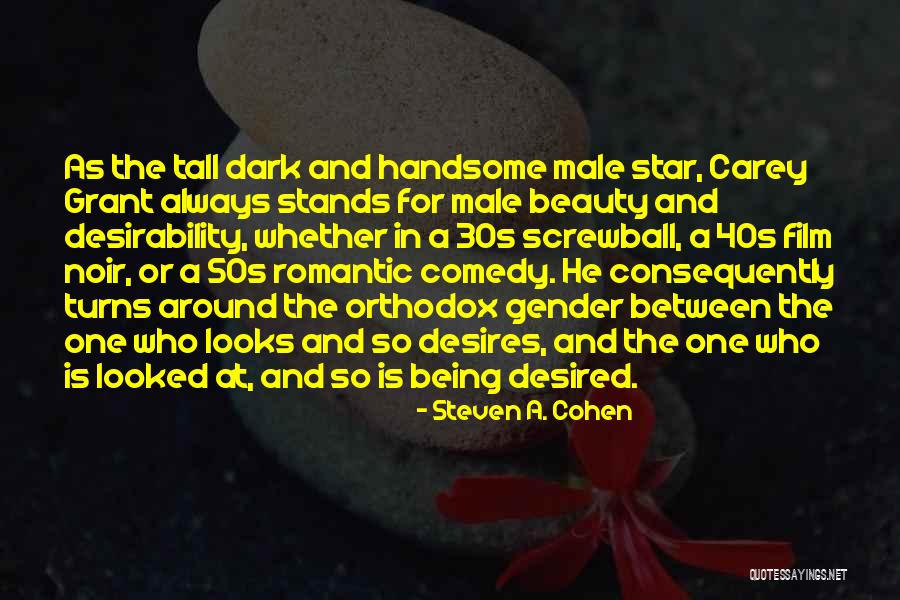Romantic Comedy Film Quotes By Steven A. Cohen