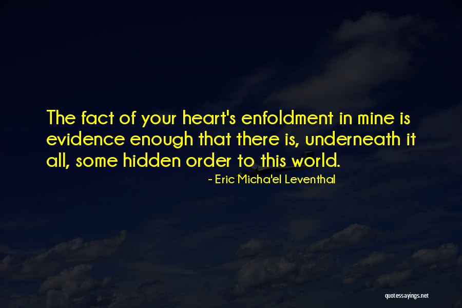 Romantic Connection Quotes By Eric Micha'el Leventhal Romantic Connection Quotes By Eric Micha'el Leventhal