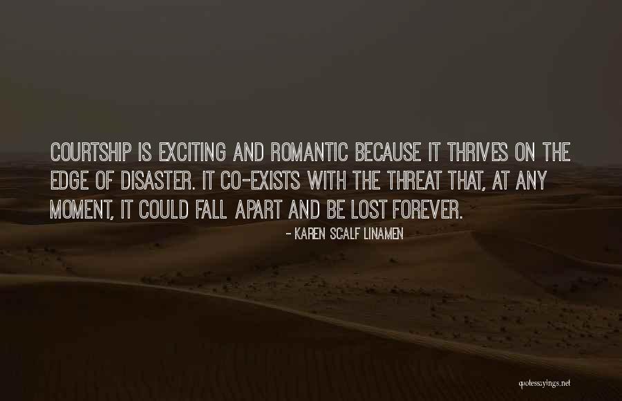 Romantic Courtship Quotes By Karen Scalf Linamen Romantic Courtship Quotes By Karen Scalf Linamen