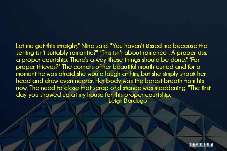 Romantic Courtship Quotes By Leigh Bardugo Romantic Courtship Quotes By Leigh Bardugo