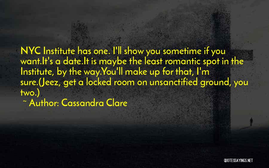 Romantic Date Quotes By Cassandra Clare