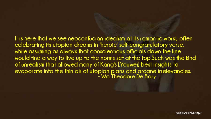 Romantic Dreams Quotes By Wm Theodore De Bary Romantic Dreams Quotes By Wm Theodore De Bary