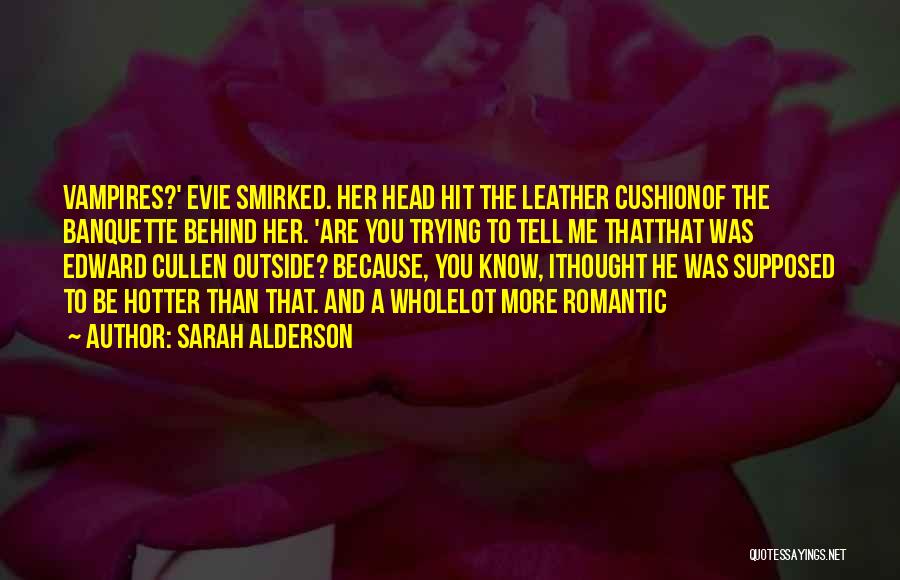 Romantic Edward Cullen Quotes By Sarah Alderson