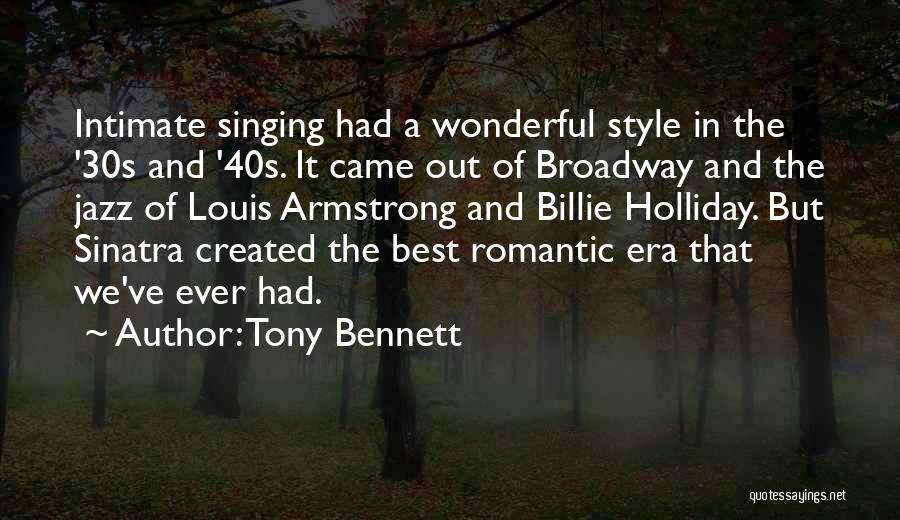 Romantic Era Music Quotes By Tony Bennett