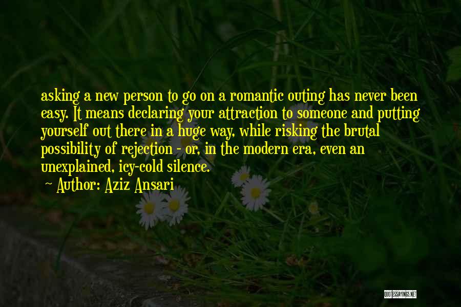 Romantic Era Quotes By Aziz Ansari