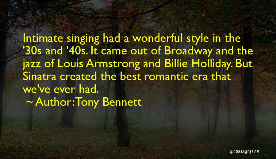 Romantic Era Quotes By Tony Bennett