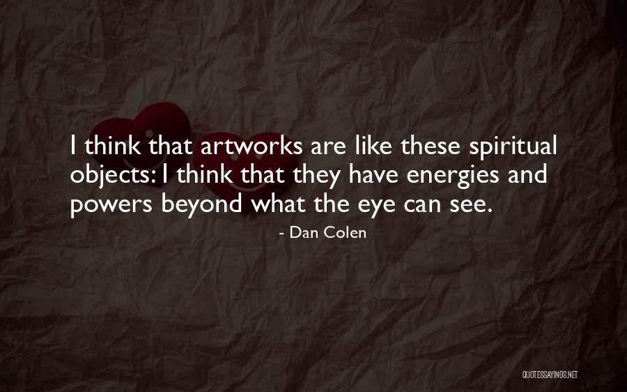Romantic Fairy Tale Quotes By Dan Colen Romantic Fairy Tale Quotes By Dan Colen
