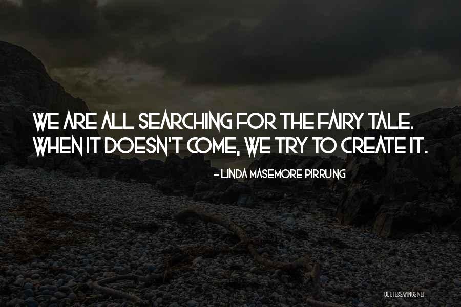 Romantic Fairy Tale Quotes By Linda Masemore Pirrung Romantic Fairy Tale Quotes By Linda Masemore Pirrung