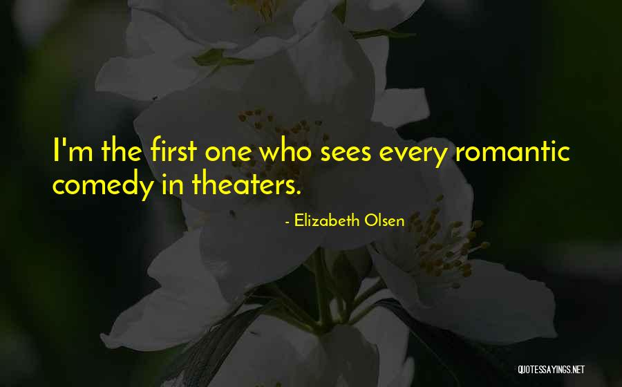 Romantic First Quotes By Elizabeth Olsen Romantic First Quotes By Elizabeth Olsen