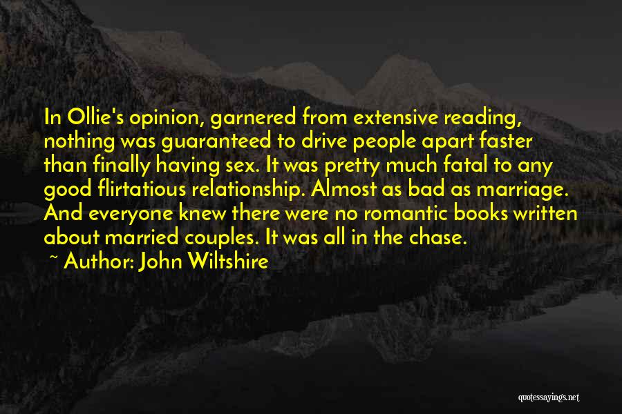 Romantic Flirtatious Quotes By John Wiltshire