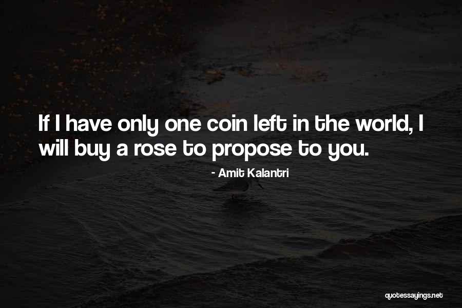 Romantic Flirty Quotes By Amit Kalantri