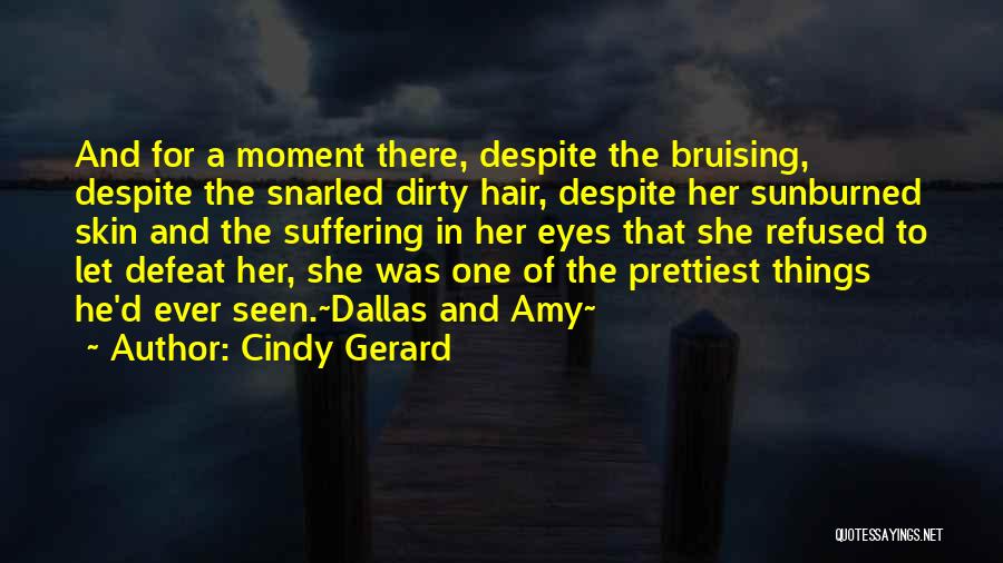 Romantic For Her Quotes By Cindy Gerard