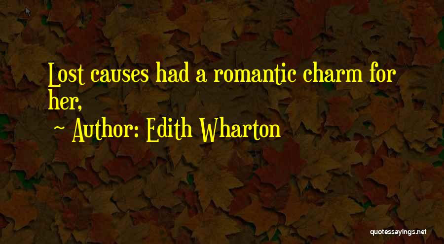 Romantic For Her Quotes By Edith Wharton