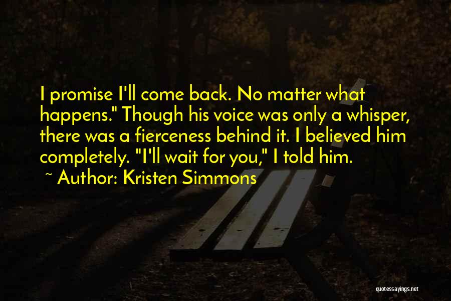 Romantic For Him Quotes By Kristen Simmons