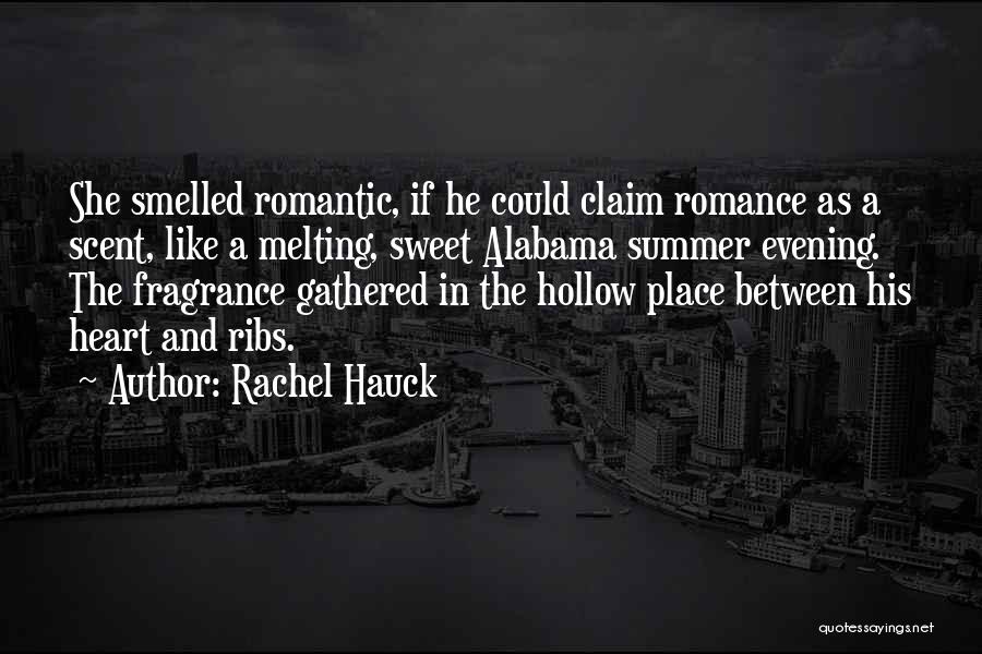 Romantic Fragrance Quotes By Rachel Hauck