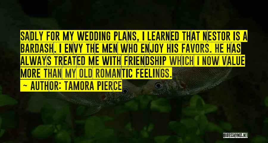 Romantic Friendship Quotes By Tamora Pierce