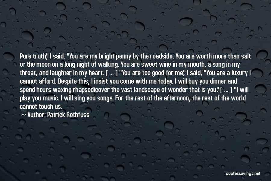 Romantic Good Night Wish Quotes By Patrick Rothfuss