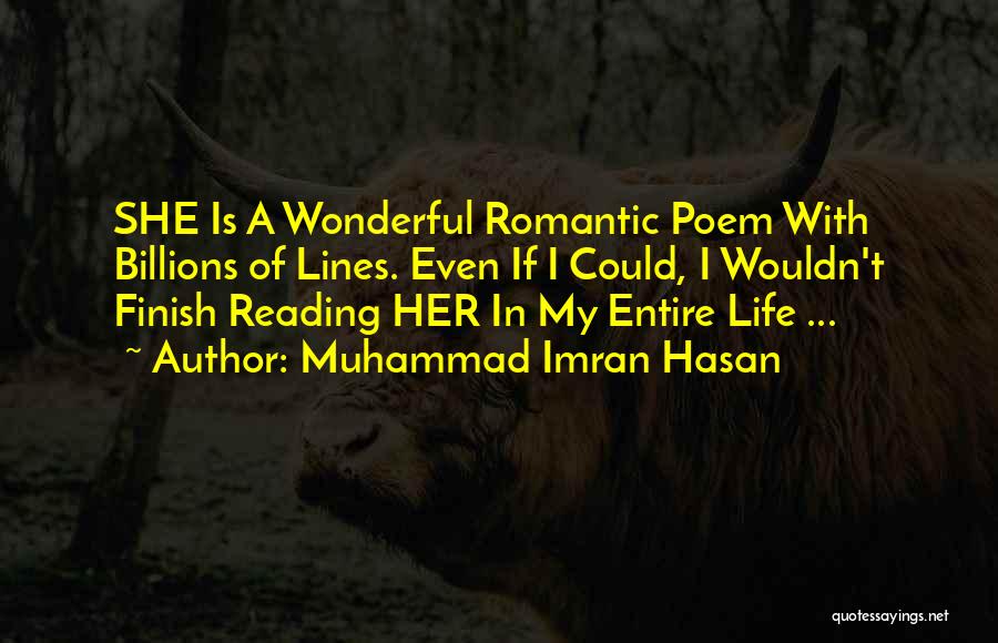 Romantic I Love Her Quotes By Muhammad Imran Hasan