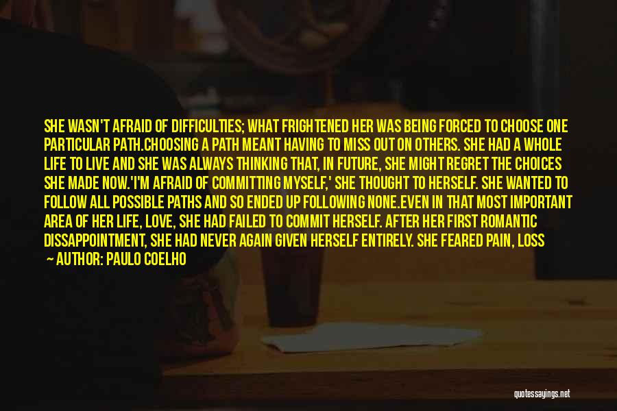 Romantic I Love Her Quotes By Paulo Coelho
